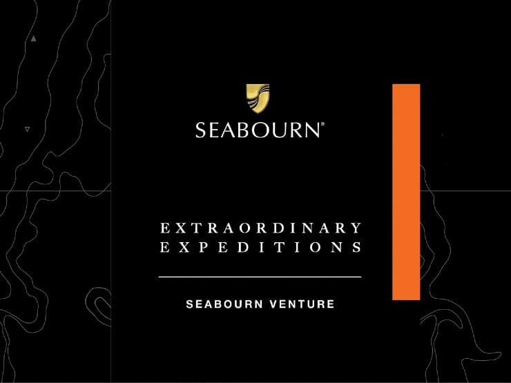 2022-2023 Extraordinary Expeditions:<br> Seabourn Venture